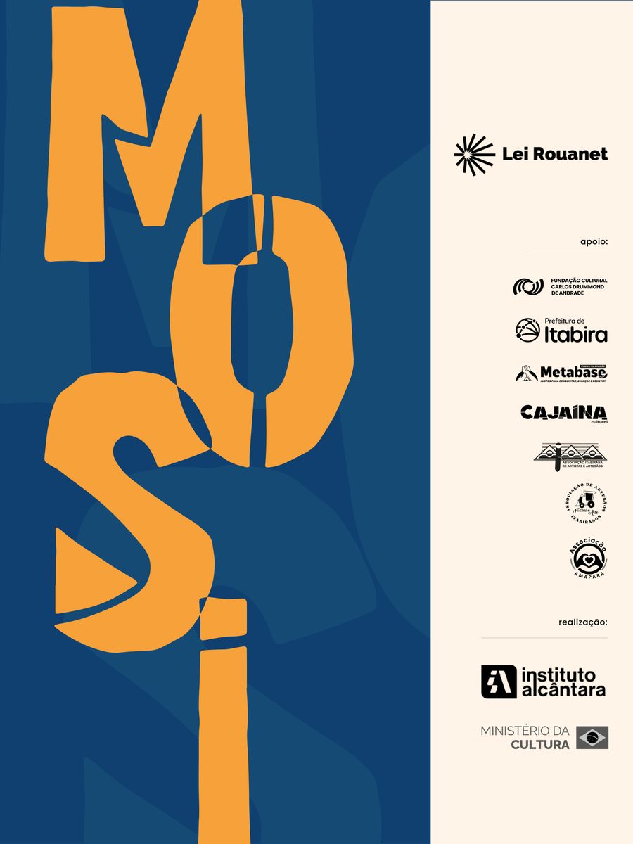Arte do MOSI 2026 em azul e amarelo com as marcas de realização e apoio: Lei Rouanet, Fundação Cultural Carlos Drummond de Andrade, Prefeitura de Itabira, Metabase, Cajaína Cultural, associações de artesãos, Instituto Alcântara e Ministério da Cultura