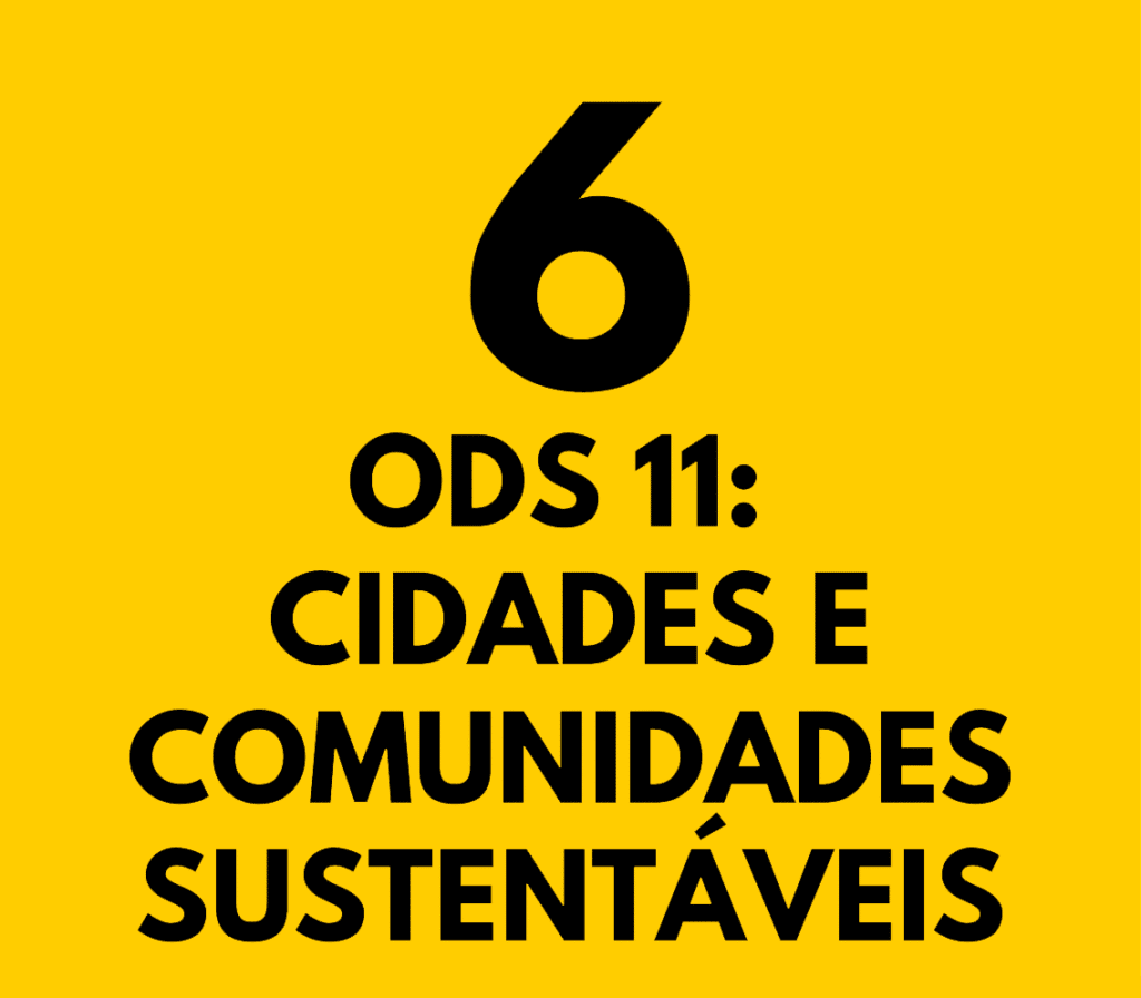 ODS 11: Cidades e comunidades sustentáveis